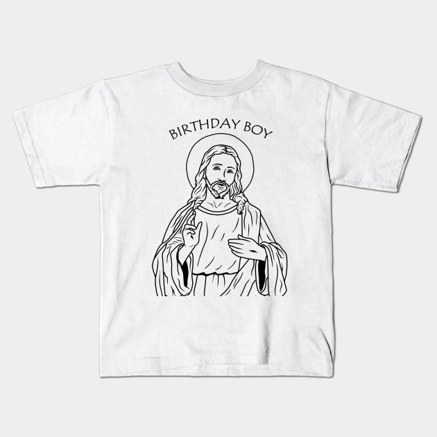 Jesus - Birthday Boy Kids T-Shirt by valentinahramov